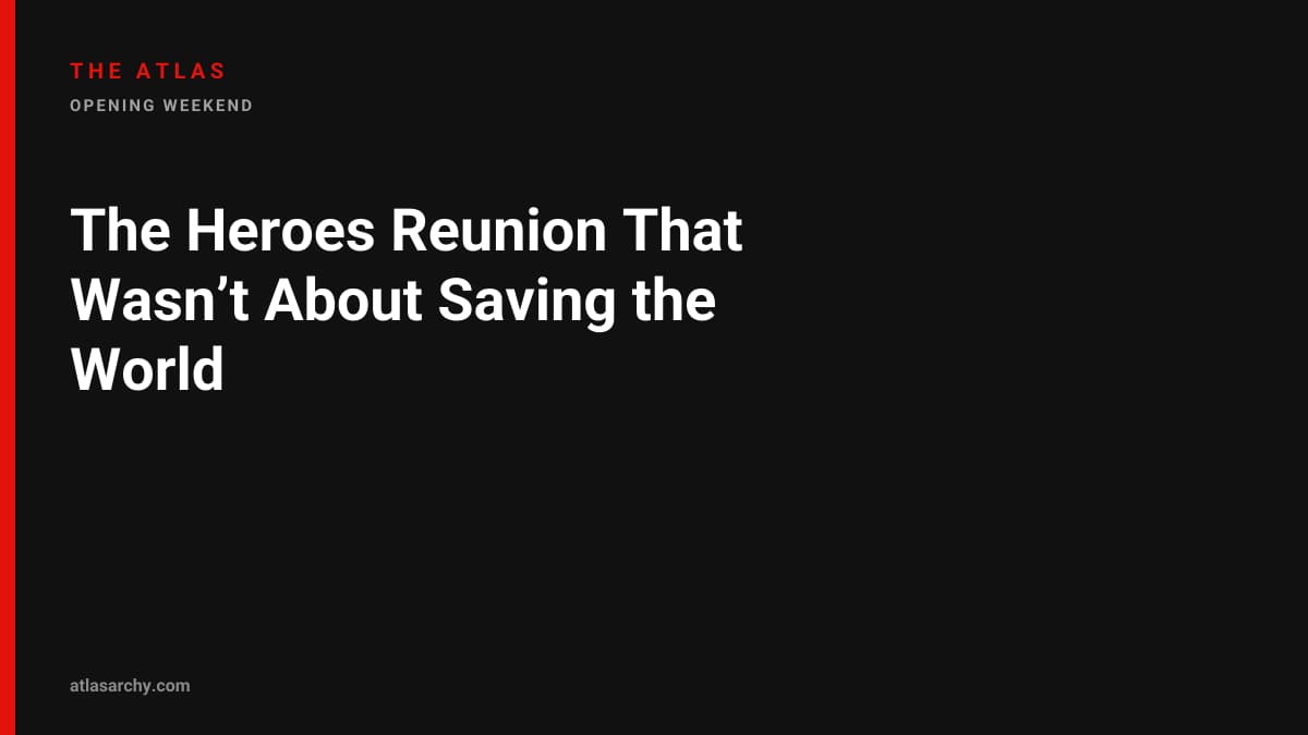 The Heroes Reunion That Wasn’t About Saving the World